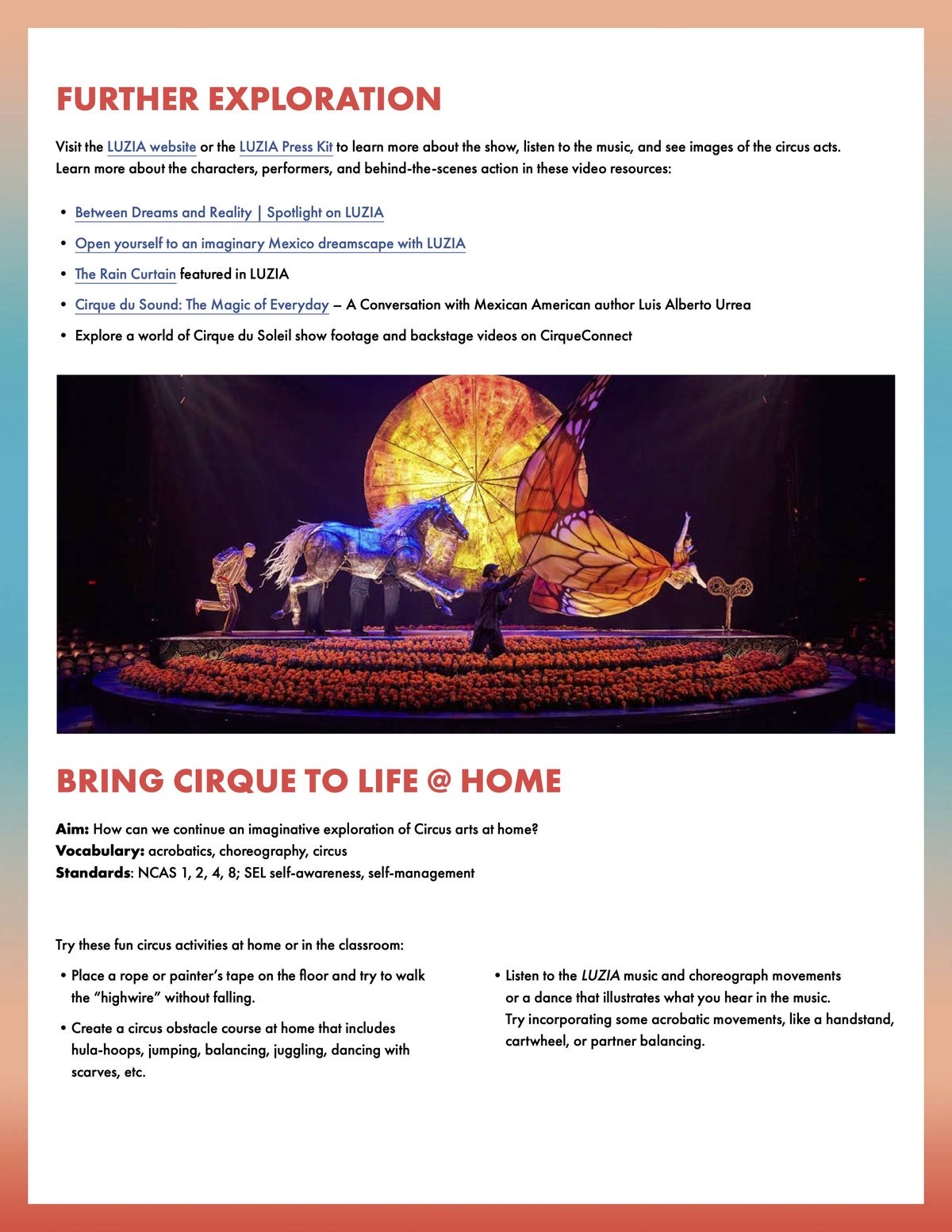LUZIA, Further exploration. Cirque’s own videos and press kit, chosen for the classroom.